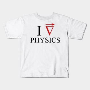 I love Physics Kids T-Shirt